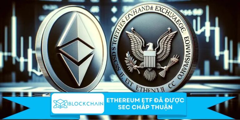 Ethereum ETF đã được SEC chấp thuận