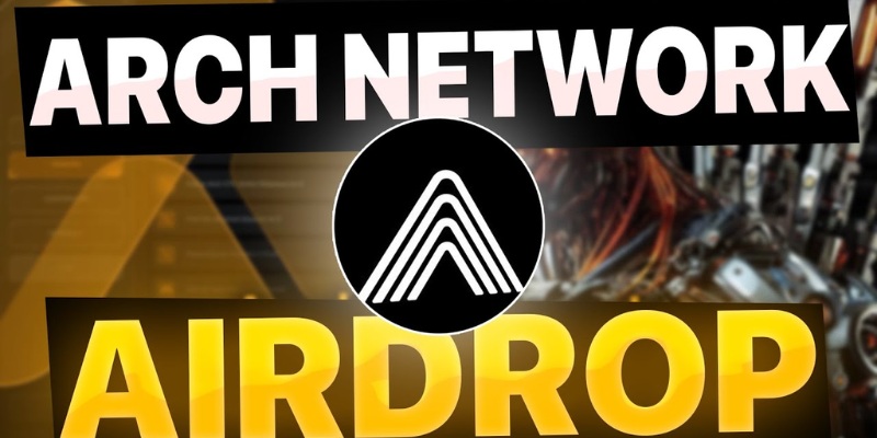 Giới thiệu về Arch Network Airdrop