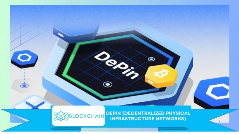 DePIN (Decentralized Physical Infrastructure Networks)