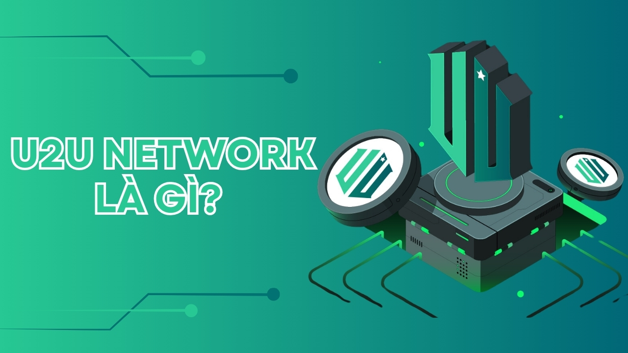 Giới thiệu U2U Network