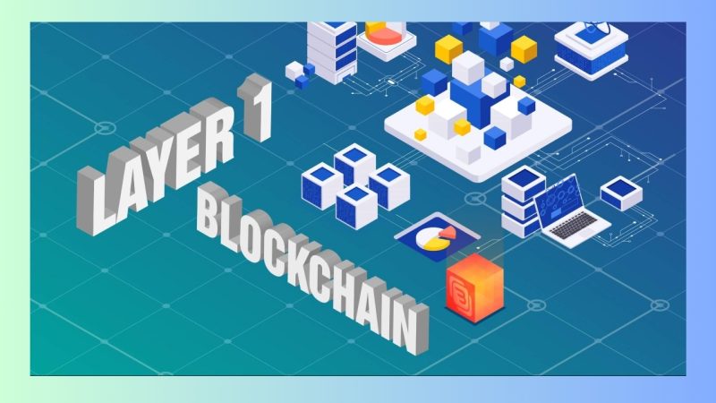 Blockchain Layer 1 là gì?