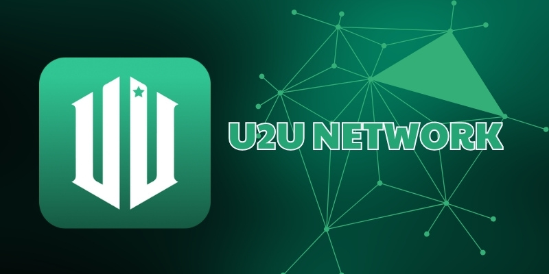 Giới thiệu sơ lược về U2U Network