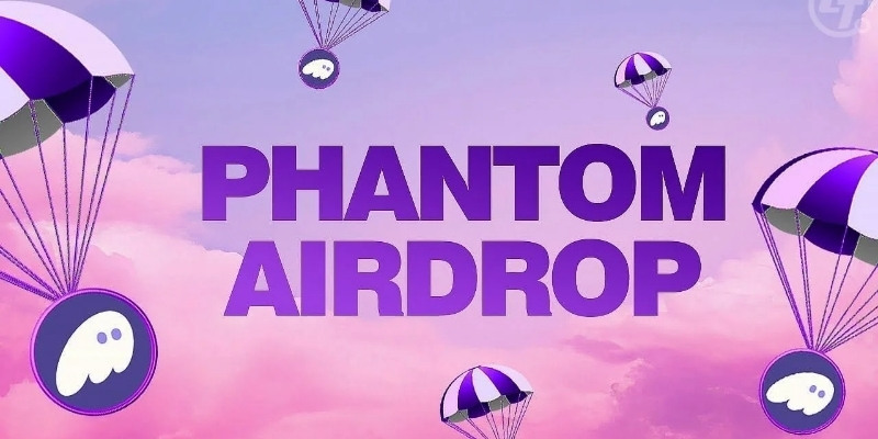 Hướng dẫn tham gia Phantom Airdrop