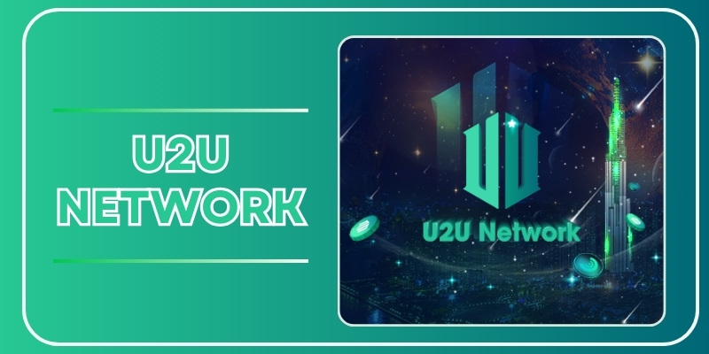 U2U Network là gì?