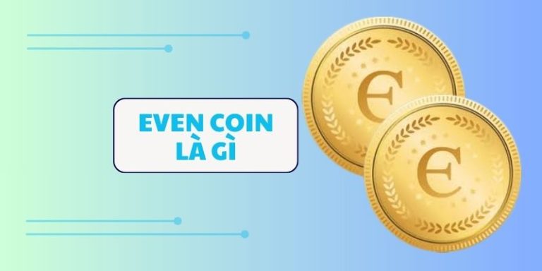 Even Coin là gì