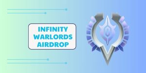 Infinity Warlords Airdrop